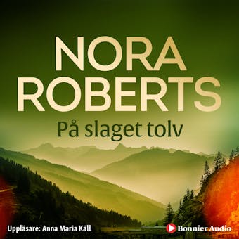 På slaget tolv - Nora Roberts