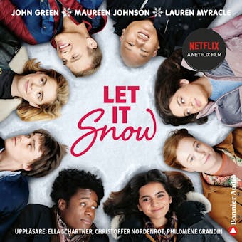 Let it snow : magisk julhelg i tre delar - Lauren Myracle, John Green, Maureen Johnson