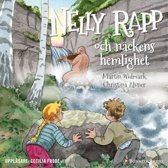 Nelly Rapp och Näckens hemlighet - Martin Widmark