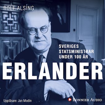 Sveriges statsministrar under 100 år : Tage Erlander - undefined