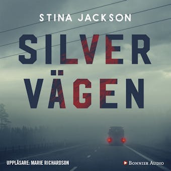 Silvervägen - Stina Jackson