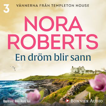 En dröm blir sann - Nora Roberts