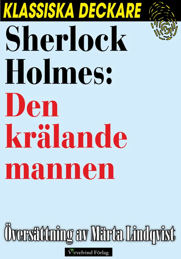 Sherlock Holmes: Den krälande mannen