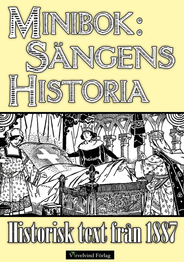 Sängens historia – Minibok med text från 1887