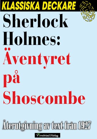 Sherlock Holmes: Äventyret på Shoscombe - Arthur Conan Doyle