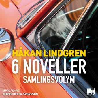 Håkan Lindgren 6 noveller samlingsvolym - undefined