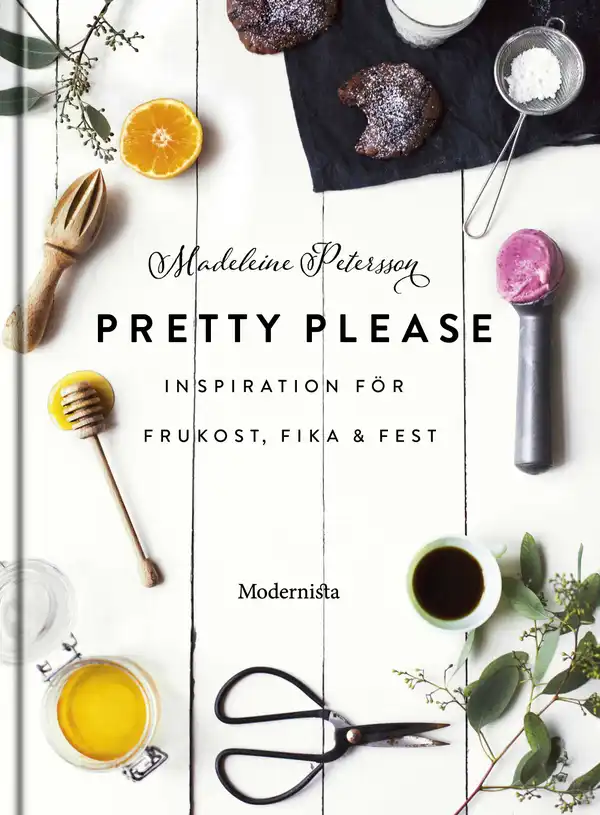 Pretty Please : inspiration för frukost, fika och fest