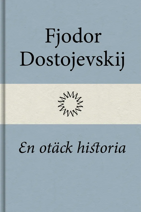 En otäck historia