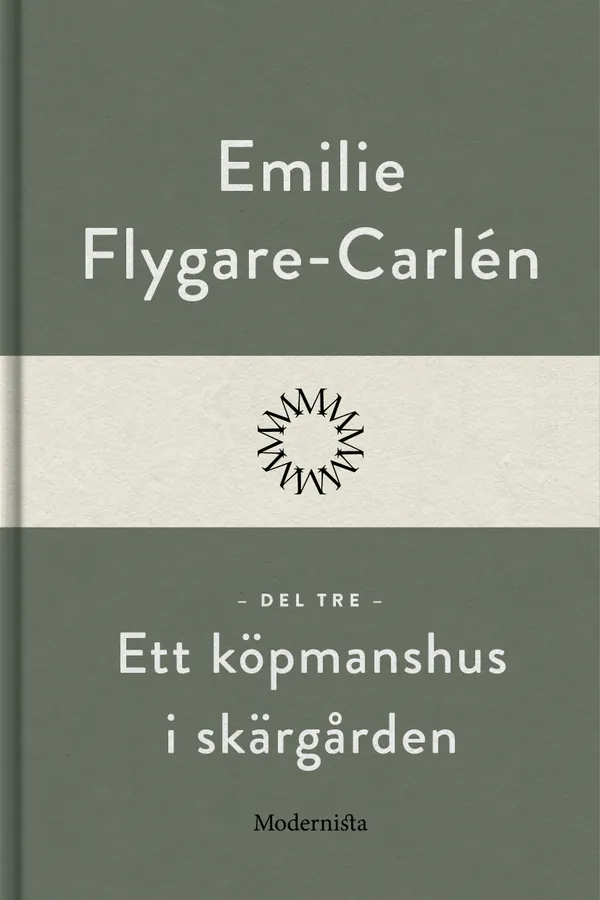 Ett köpmanshus i skärgården (Del tre)