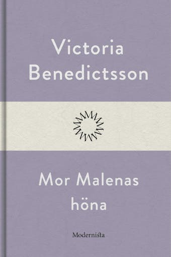 Mor Malenas höna - Victoria Benedictsson