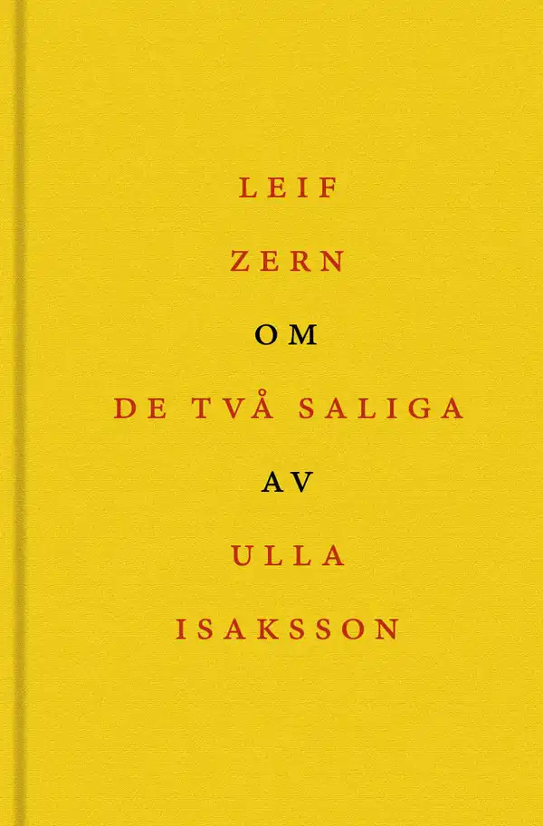 Om De två saliga av Ulla Isaksson
