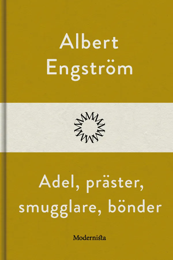 Adel, präster, smugglare, bönder