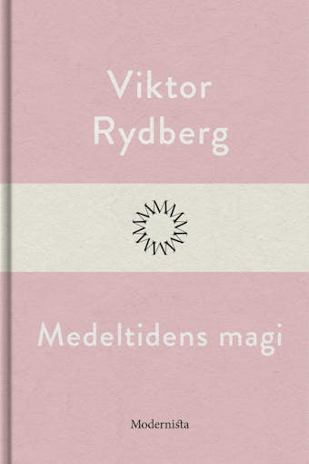 Medeltidens magi - Viktor Rydberg