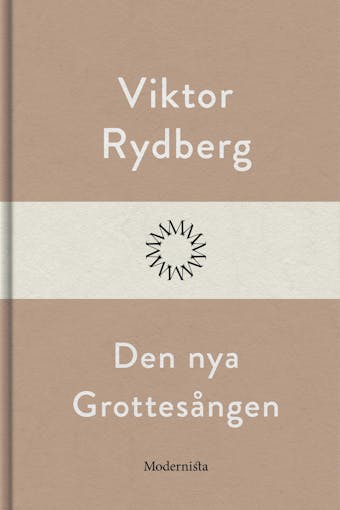 Den nya Grottesången - Viktor Rydberg