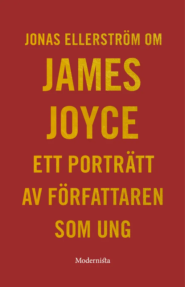 Om Ett porträtt av författaren som ung av James Joyce