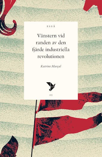Vänstern vid randen av den fjärde industriella revolutionen - undefined