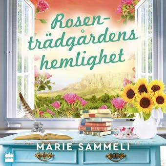 Rosenträdgårdens hemlighet - Marie Sammeli