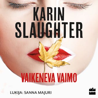 Vaikeneva vaimo - Karin Slaughter