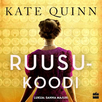 Ruusukoodi - Kate Quinn