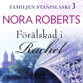 Förälskad i Rachel - Nora Roberts