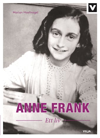 Anne Frank - Ett liv - undefined
