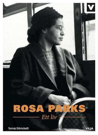 Rosa Parks - Ett liv - Tomas Dömstedt