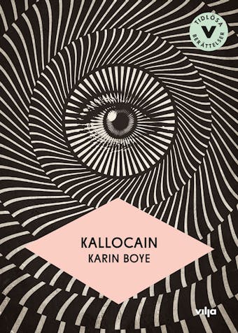 Kallocain (lättläst) - Karin Boye