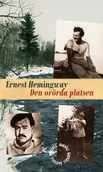 Den orörda platsen - Ernest Hemingway