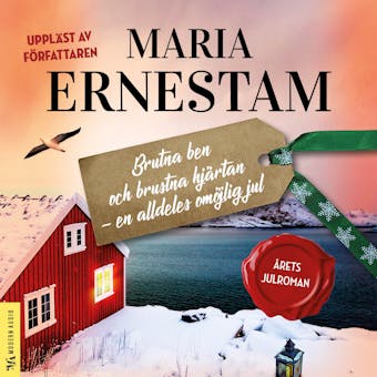 Brutna ben och brustna hjärtan - en alldeles omöjlig jul - undefined