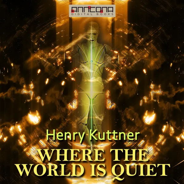 Where the World is Quiet