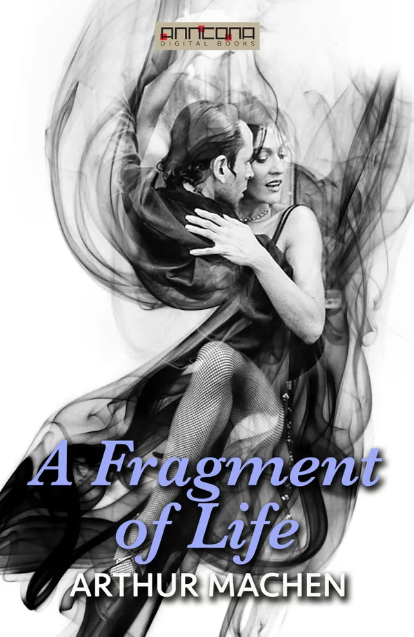 A Fragment of Life