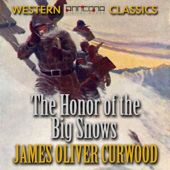 The Honor of the Big Snows - undefined