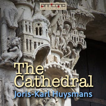 The Cathedral - Joris-Karl Huysmans