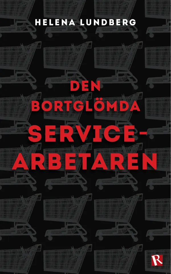 Den bortglömda servicearbetaren