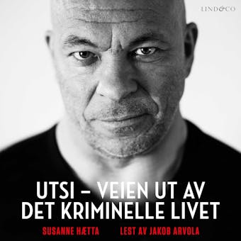 Utsi: Veien ut av det kriminelle livet