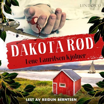 Dakota rød - Lene Lauritsen Kjølner