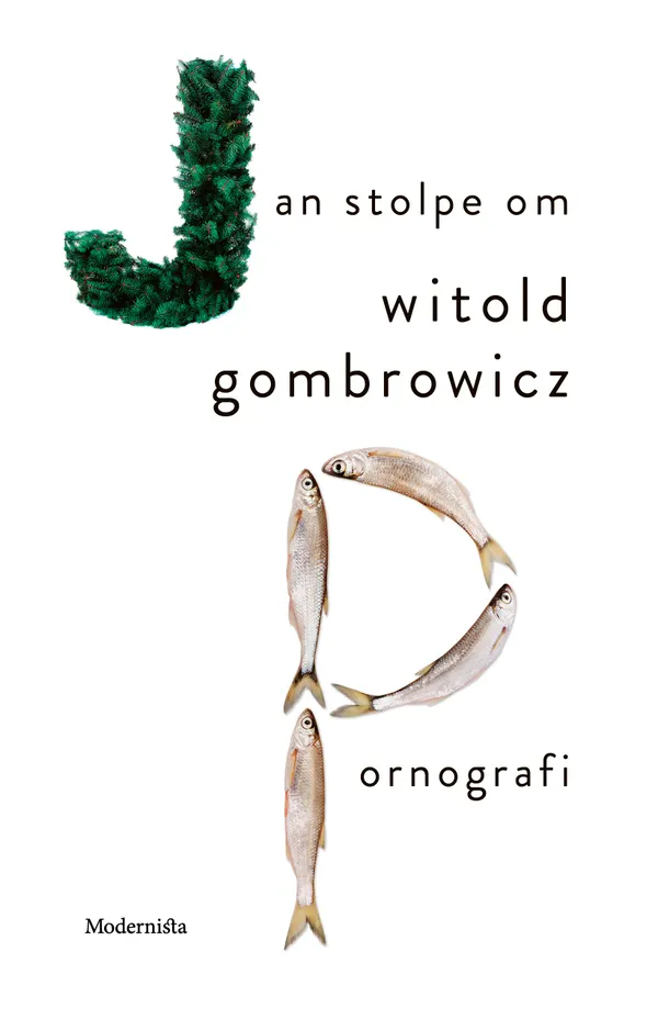 Om Pornografi av Witold Gombrowicz :