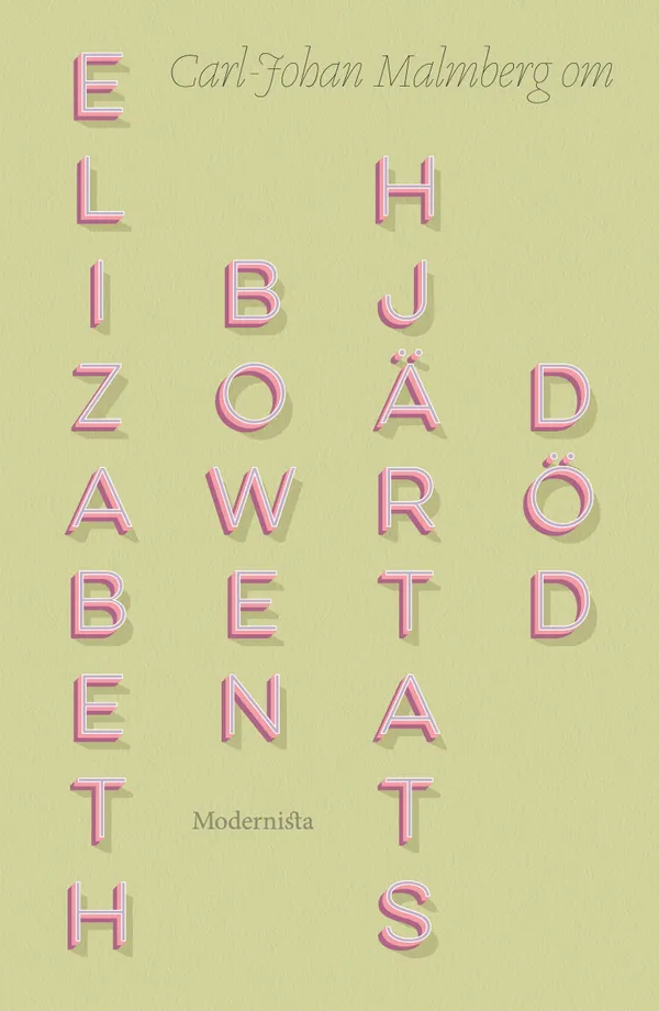 Om Hjärtats död av Elizabeth Bowen