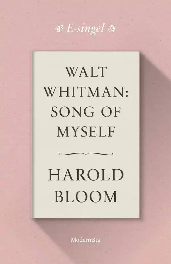 Walt Whitman : Song of Myself