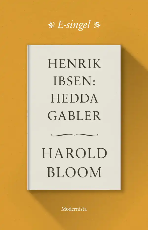 Henrik Ibsen : Hedda Gabler
