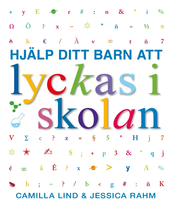Hjälp ditt barn att lyckas i skolan