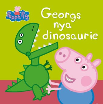 Georgs nya dinosaurie - undefined