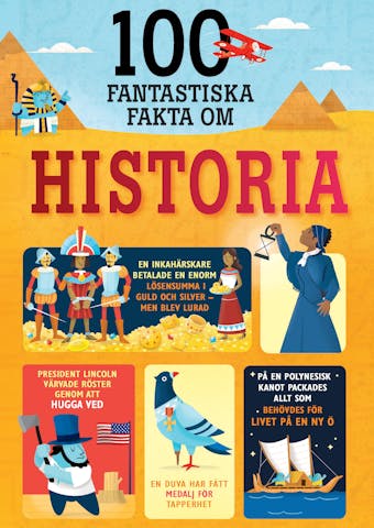 100 fantastiska fakta om historia - Minna Lacey, Laura Cowan, Alex Frith