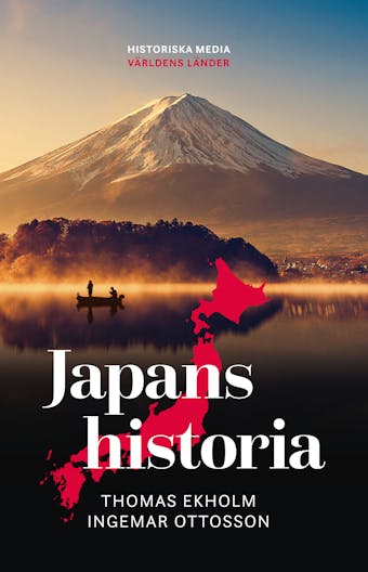 Japans historia - Ingemar Ottosson, Thomas Ekholm