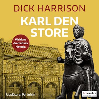 Karl den store - Dick Harrison
