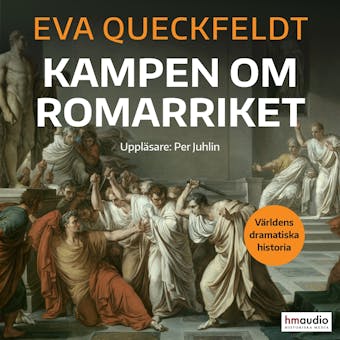 Kampen om Romarriket - Eva Queckfeldt