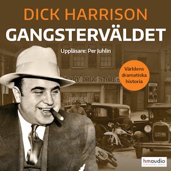 Gangsterväldet - Dick Harrison