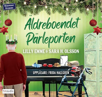 Äldreboendet Pärleporten - Sara H. Olsson, Lilly Emme