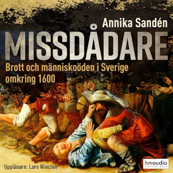 Missdådare - Annika Sandén