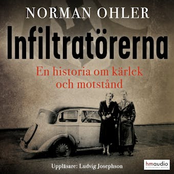 Infiltratörerna - Norman Ohler